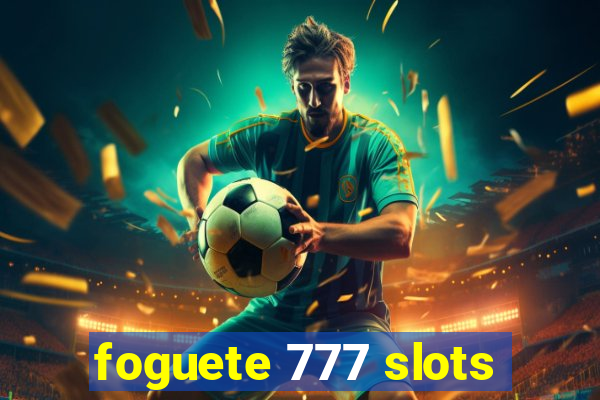 foguete 777 slots